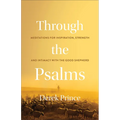 Through the Psalms: Meditations for Inspiration, Strength and Intimacy with the Good Shepherd