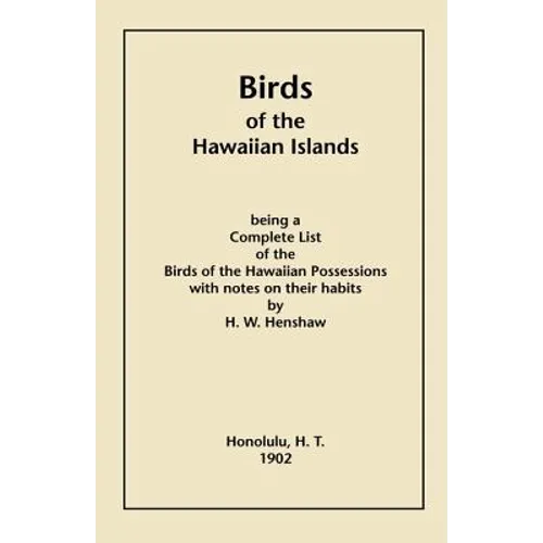 Birds of the Hawaiian Islands