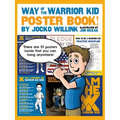 Way of the Warrior Kid: Poster Book!