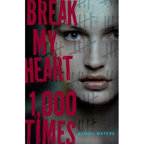 Break My Heart 1,000 Times