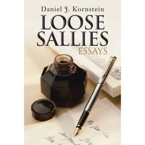 Loose Sallies Essays