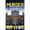 MURDER AT HAGGBURN HALL an addictive crime mystery full of twists