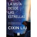 La Vista Desde Las Estrellas / A View from the Stars