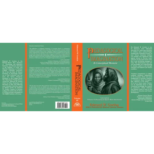 Pedagogical Imagination: Volume III: Defiance: On Becoming an Agentic Black Male Scholar