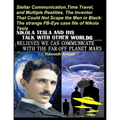 Stellar Communication, Time Travel, and Multiple Realities. the Inventor That Could Not Scape the Men in Black: The strange FB-Eye case file of Nikola
