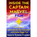 Inside the Captain Marvel Film: The Comics, the Symbols, the Feminism...and Easter Eggs Too