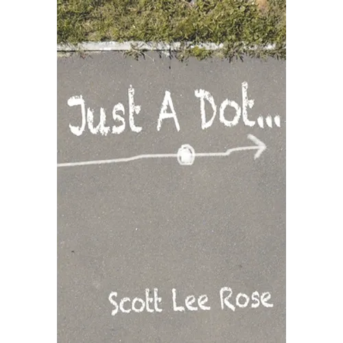 Just a Dot...