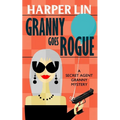 Granny Goes Rogue