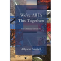We're All In This Together: Not Ordinary Devotions