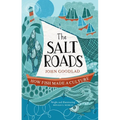 The Salt Roads: How Fish Made a Culture