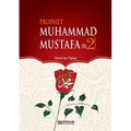 Prophet Muhammad Mustafa (saw) - Vol. 2 [For Middle School Students]: Islamic Studies Textbook