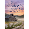 The Cowboy's Secret Romance