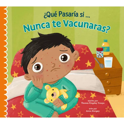 ¿Qué Pasaría Si Nunca Recibieras Las Vacunas?