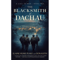 The Blacksmith of Dachau