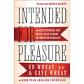 Intended for Pleasure: Sex Technique and Sexual Fulfillment in Christian Marriage