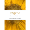 Enjoy: How to Create a Positive Narrative