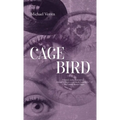 Cage Bird