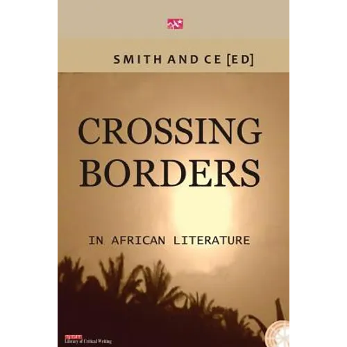 Crossing Borders in African Literatures