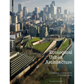 Ecological Urban Architecture: Qualitative Approaches to Sustainability