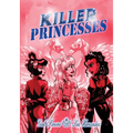 Killer Princesses