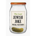 The Last Jewish Joke
