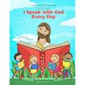 Devotional I Speak With God Every Day: For Children ages 5 to 10