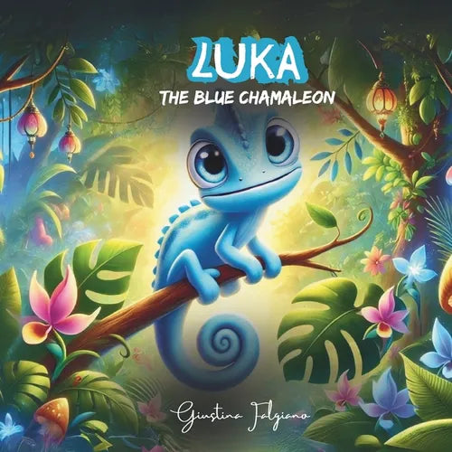 Luka the Blue Chameleon: A Children's Book on Diversity, Inclusion & Self-Acceptance: Dyslexia-Friendly Picture Book for Kids Ages 3-9 Ideal for Paren