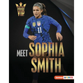 Meet Sophia Smith: Us Soccer Superstar