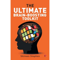 The Ultimate Brain Boosting Toolkit