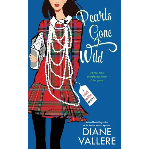 Pearls Gone Wild: A Killer Fashion Mystery