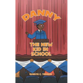 Danny the New Kid in School