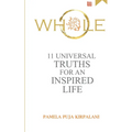 Whole: 11 Universal Truths For An Inspired Life