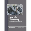 Hydraulic Conductivity: Engineering Essentials