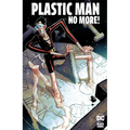 Plastic Man No More!
