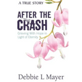 After The Crash: Grieving With Hope in Light of Eternity