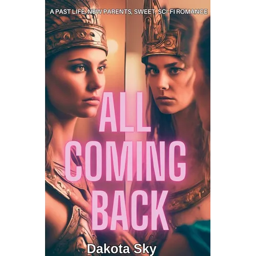 All Coming Back