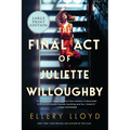 The Final Act of Juliette Willoughby