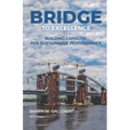 Bridge to Excellence: Building Capacity for Sustainable Performance