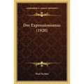 Der Expressionismus (1920)