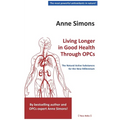 Living Longer in Good Health Through OPCs: The Natural Active Substances for the New Millennium