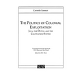 The Politics of Colonial Exploitation
