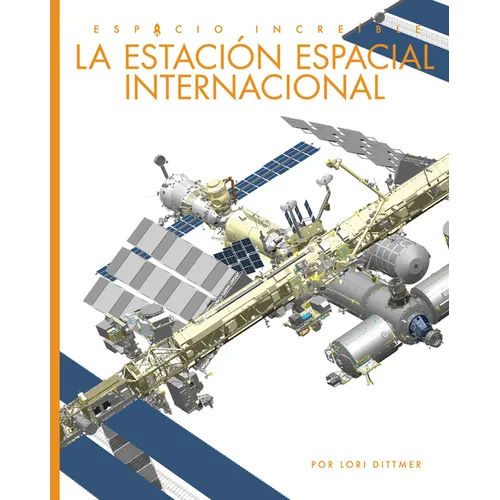 La Estacion Espacial Internacional