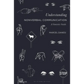 Understanding Nonverbal Communication: A Semiotic Guide