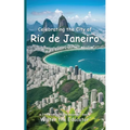 Celebrating the City of Rio de Janeiro