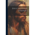 Jesus the Good Shepherd
