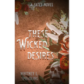 These Wicked Desires