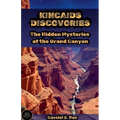 Kincaid's Discovery: The Hidden Mysteries of the Grand Canyon
