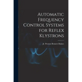 Automatic Frequency Control Systems for Reflex Klystrons