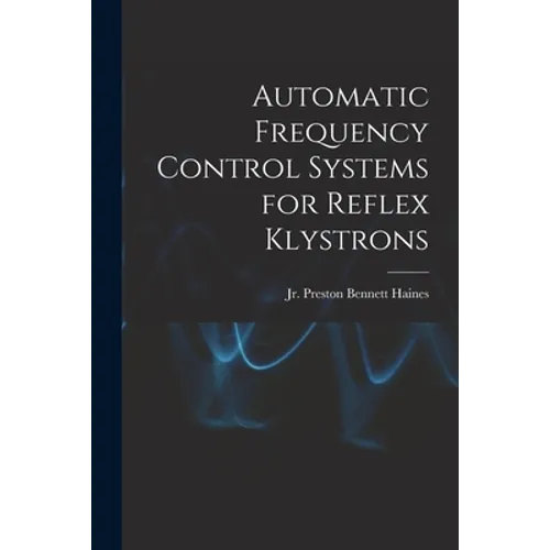 Automatic Frequency Control Systems for Reflex Klystrons