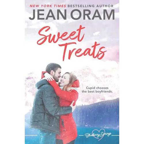 Sweet Treats: A Blueberry Springs Valentine's Day Short Story Romance Boxed Set